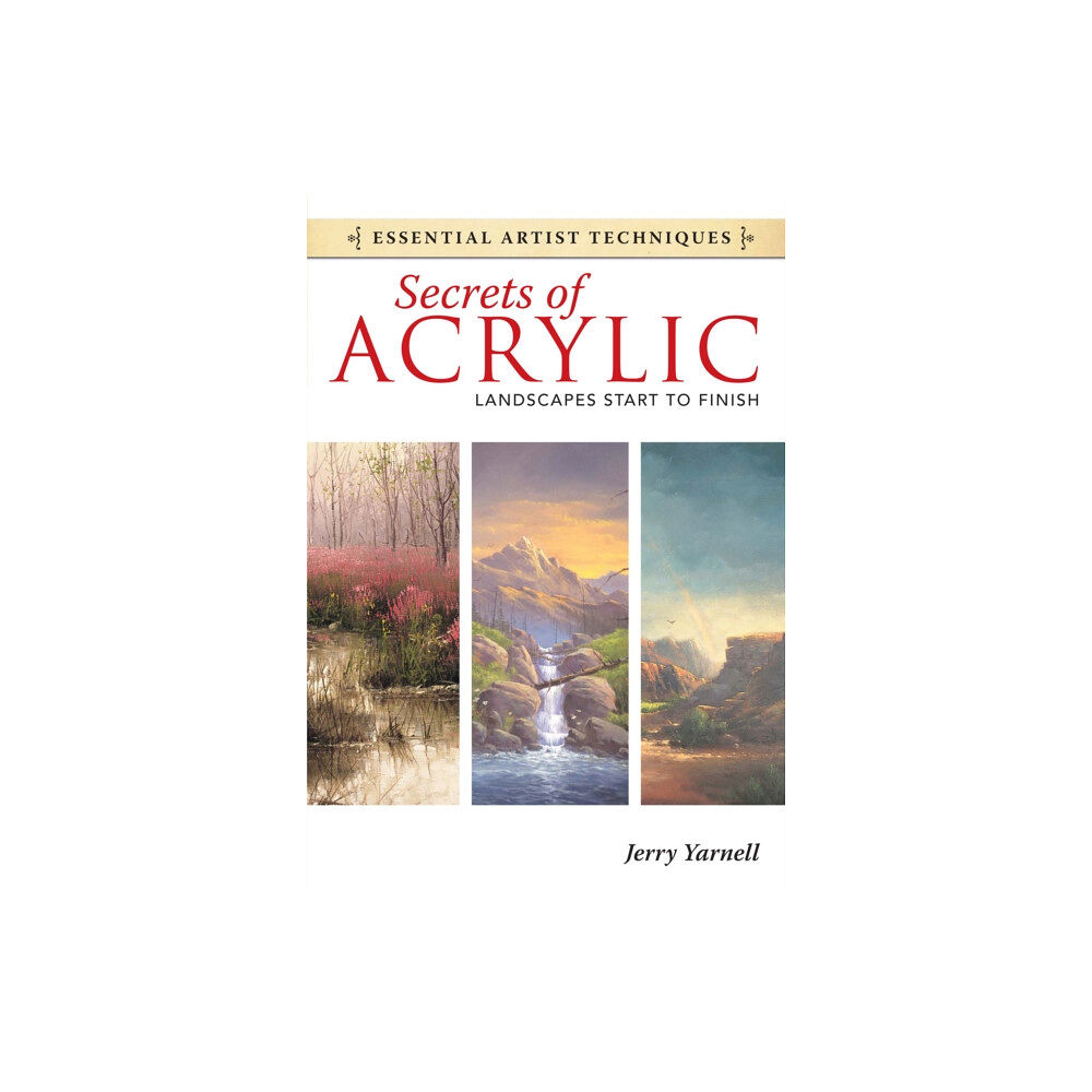 F&W Publications Inc Secrets of Acrylic - Landscapes Start to Finish (häftad, eng)