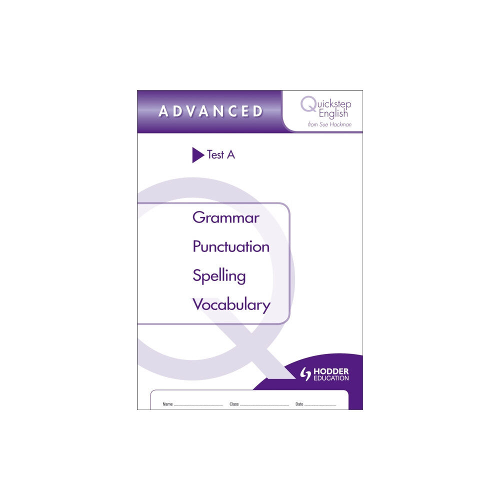 Hodder Education Quickstep English Test A Advanced Stage (häftad, eng)