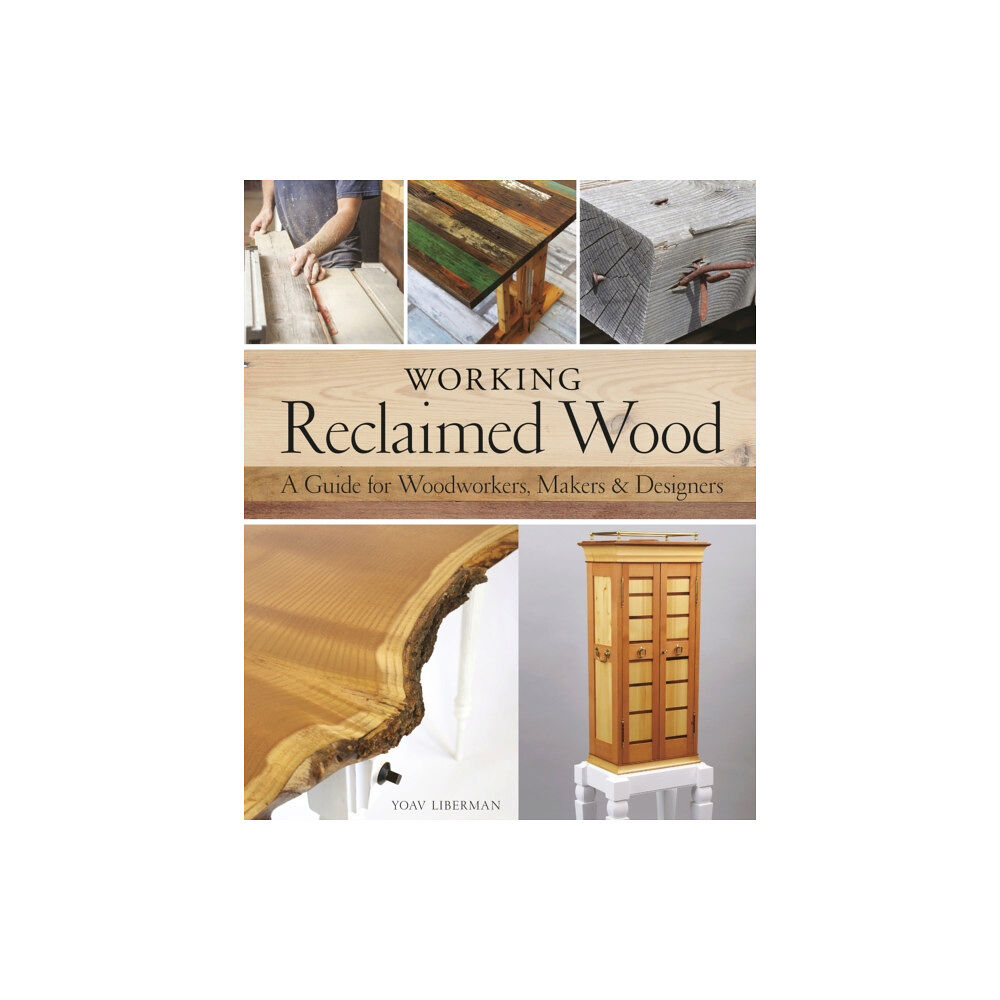 F&W Publications Inc Working Reclaimed Wood (inbunden, eng)