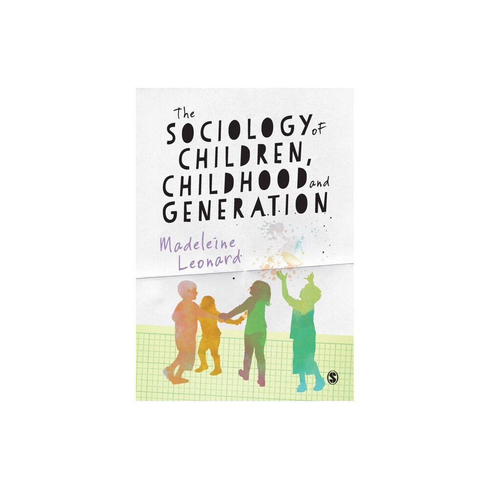 Sage Publications Ltd The Sociology of Children, Childhood and Generation (häftad, eng)