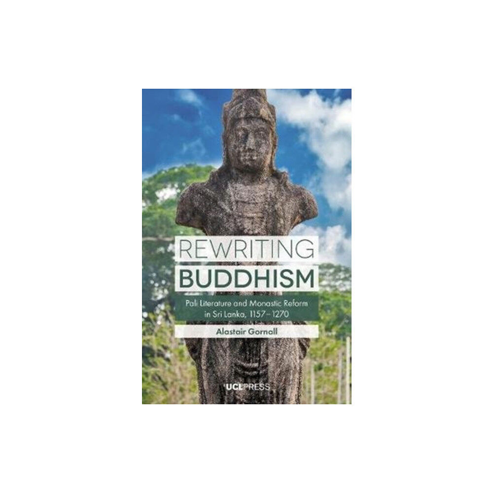 UCL Press Rewriting Buddhism (häftad, eng)