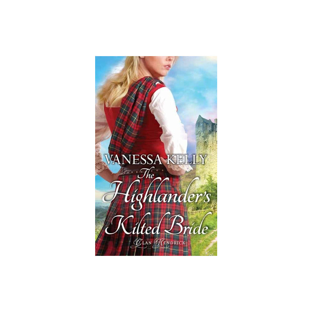 Kensington Publishing The Highlander's Kilted Bride (häftad, eng)