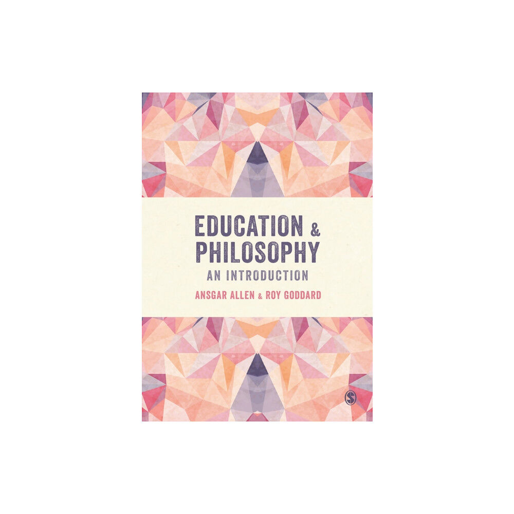 Sage Publications Ltd Education and Philosophy (häftad, eng)