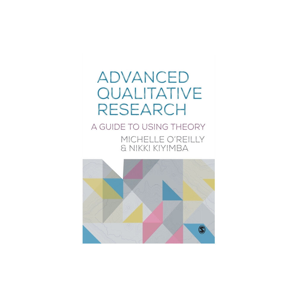 Sage Publications Ltd Advanced Qualitative Research (häftad, eng)