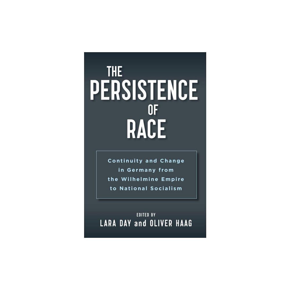 Berghahn Books The Persistence of Race (häftad, eng)