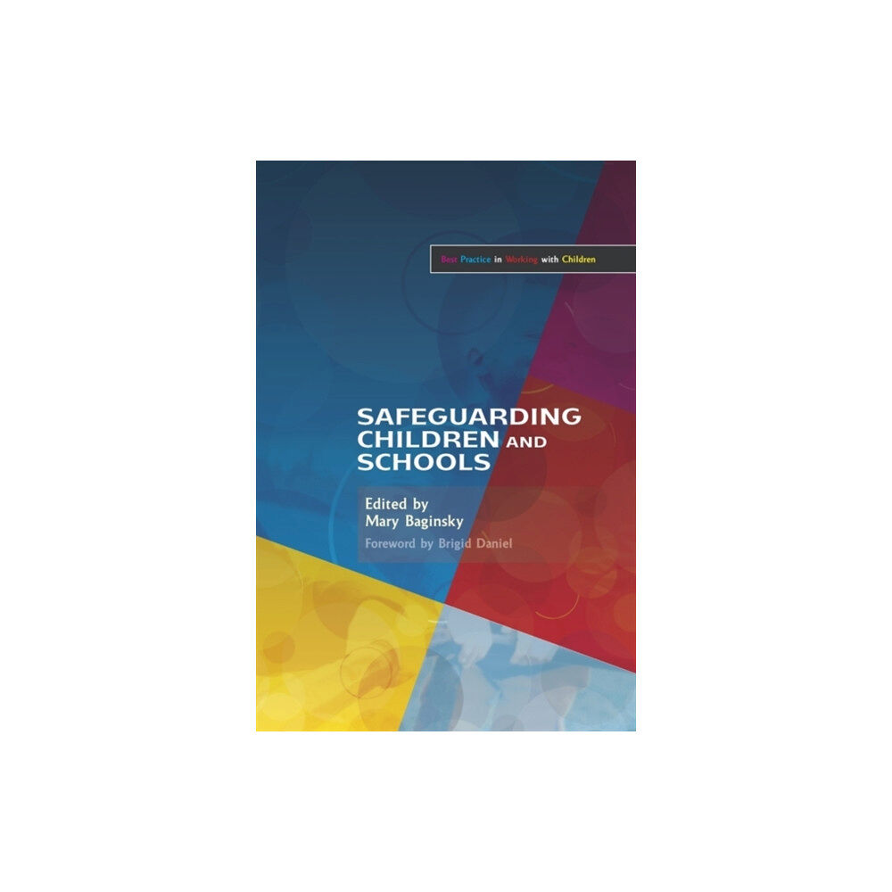 Jessica kingsley publishers Safeguarding Children and Schools (häftad, eng)