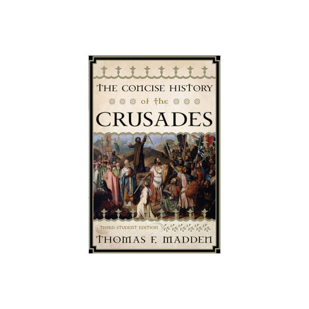 Rowman & littlefield The Concise History of the Crusades (häftad, eng)