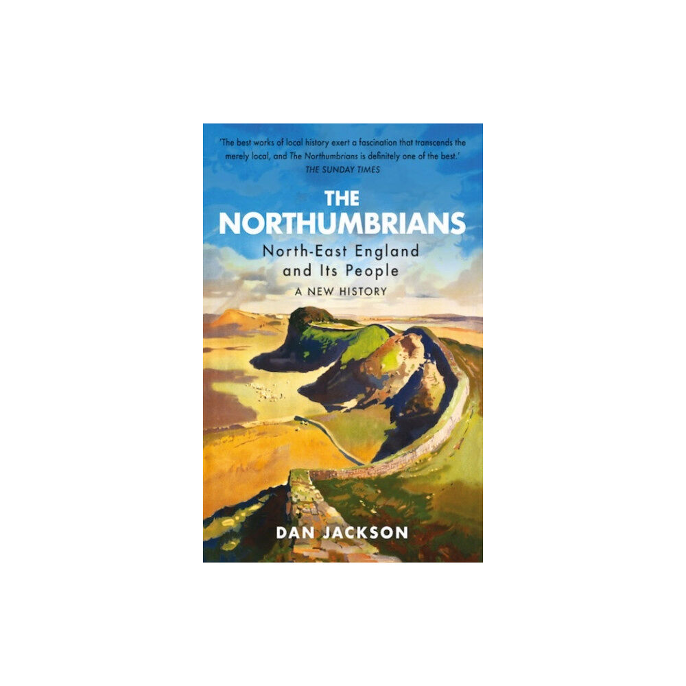 C hurst & co publishers ltd The Northumbrians (inbunden, eng)