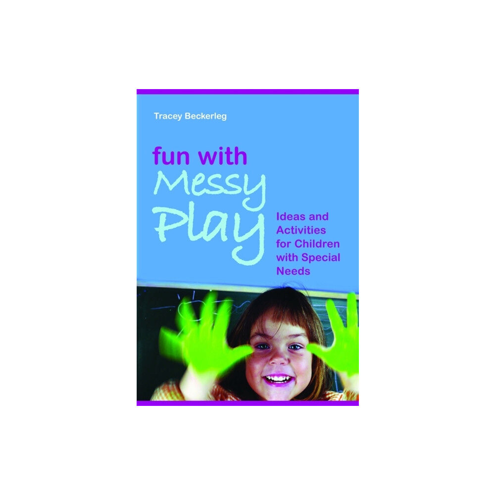 Jessica kingsley publishers Fun with Messy Play (häftad, eng)