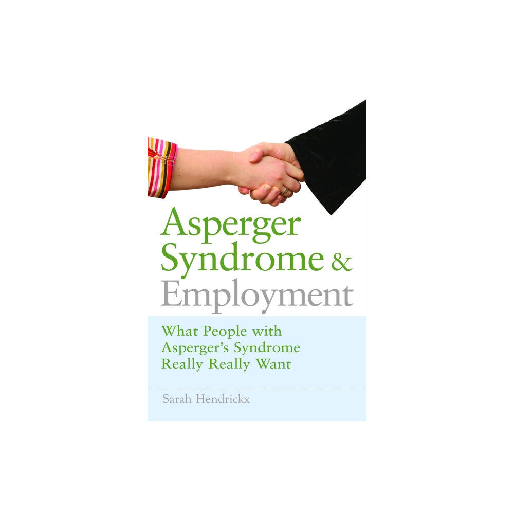 Jessica kingsley publishers Asperger Syndrome and Employment (häftad, eng)