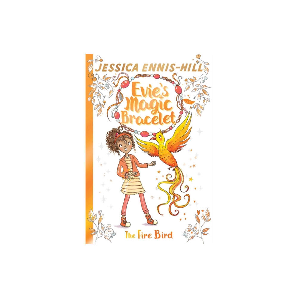 Hachette Children's Group Evie's Magic Bracelet: The Fire Bird (häftad, eng)