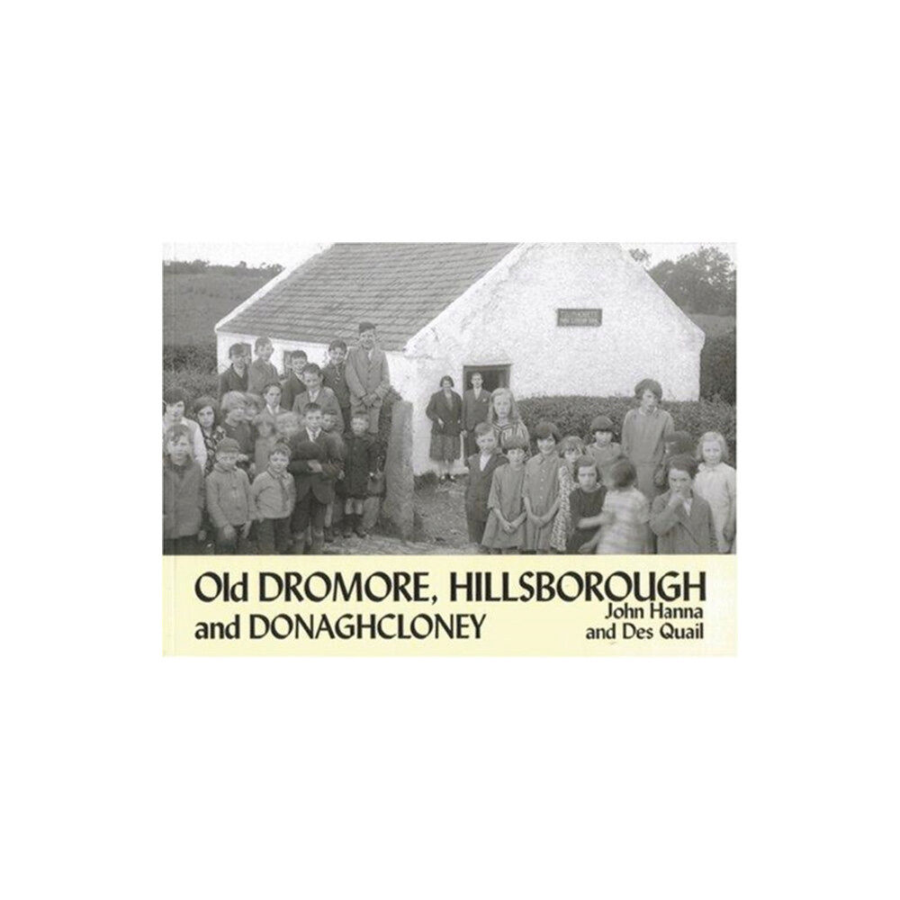 Stenlake Publishing Old Dromore, Hillsborough and Donaghcloney (häftad, eng)