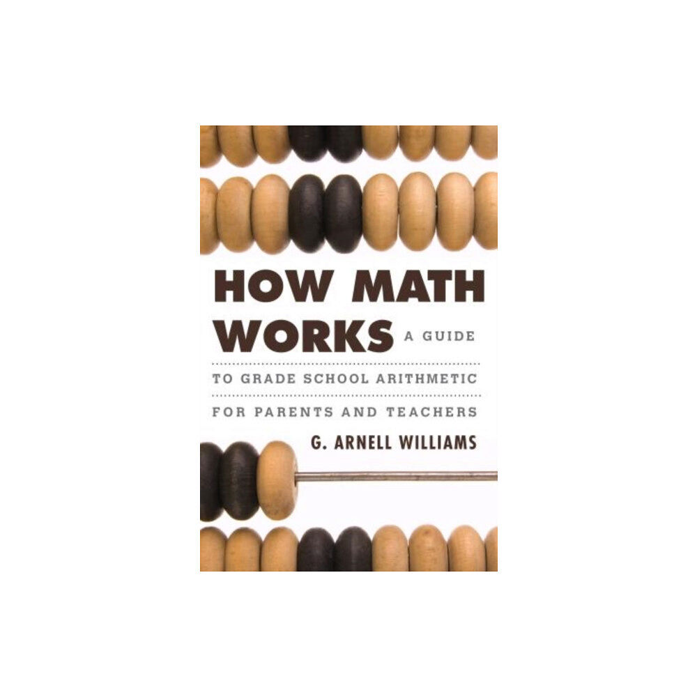 Rowman & littlefield How Math Works (inbunden, eng)