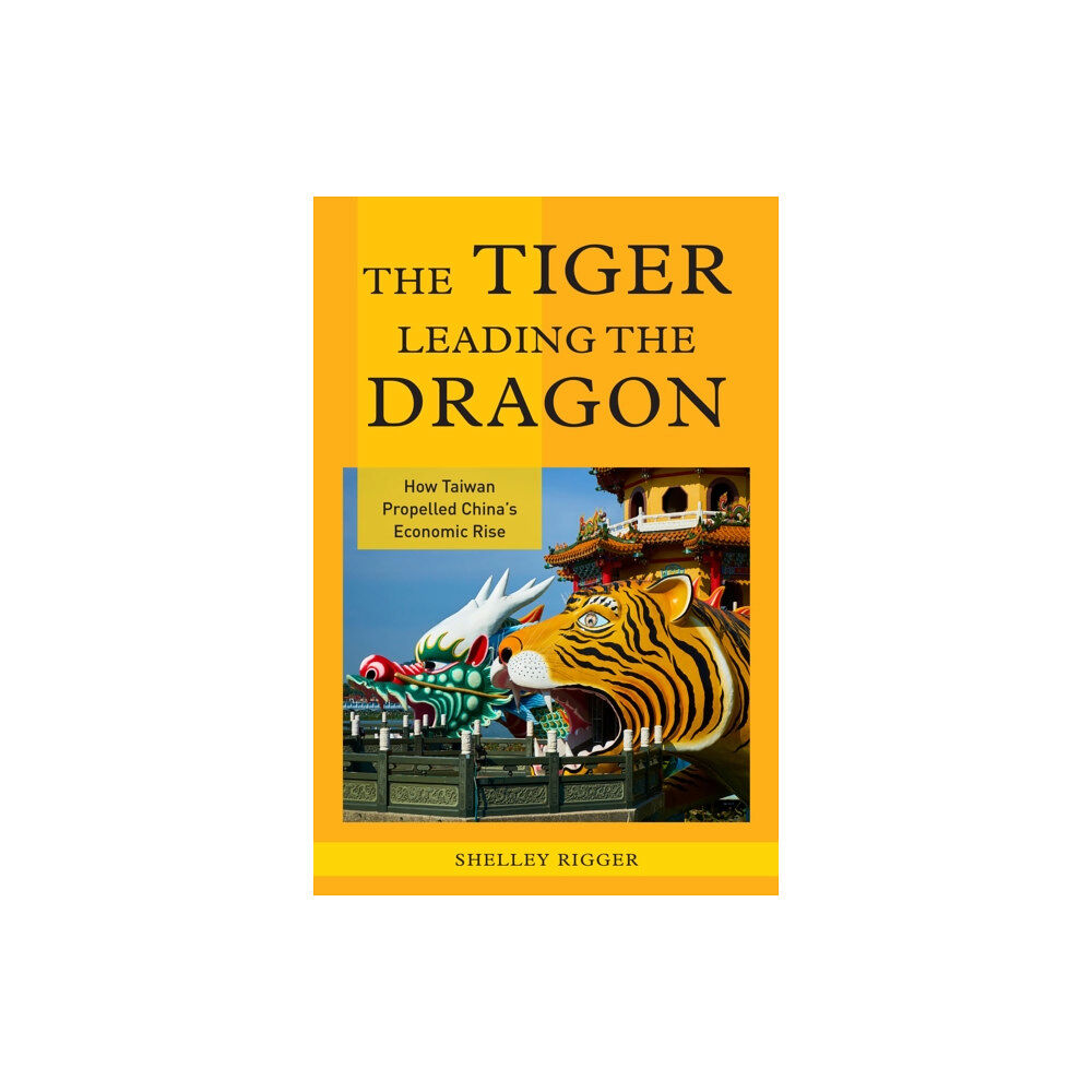 Rowman & littlefield The Tiger Leading the Dragon (häftad, eng)