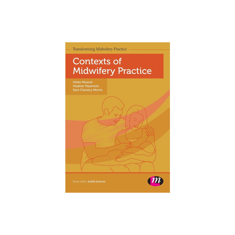 Sage Publications Ltd Contexts of Midwifery Practice (häftad, eng)