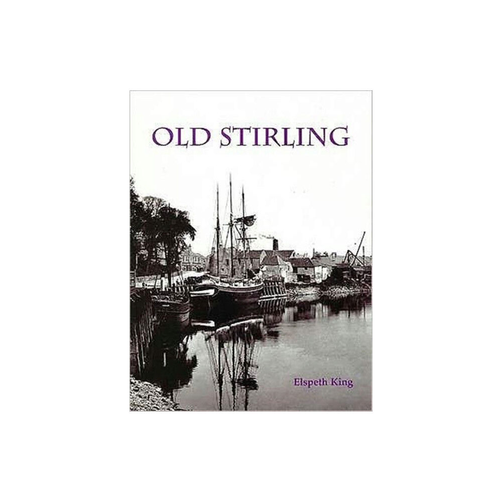 Stenlake Publishing Old Stirling (häftad, eng)