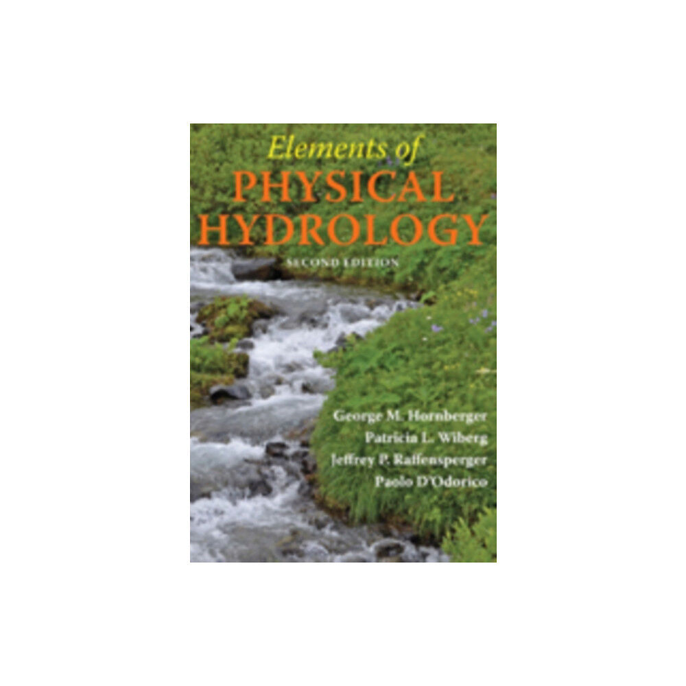 Johns Hopkins University Press Elements of Physical Hydrology (inbunden, eng)