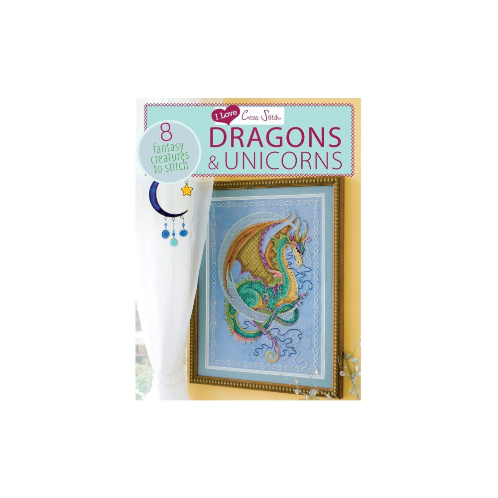 David & Charles I Love Cross Stitch – Dragons & Unicorns (häftad, eng)