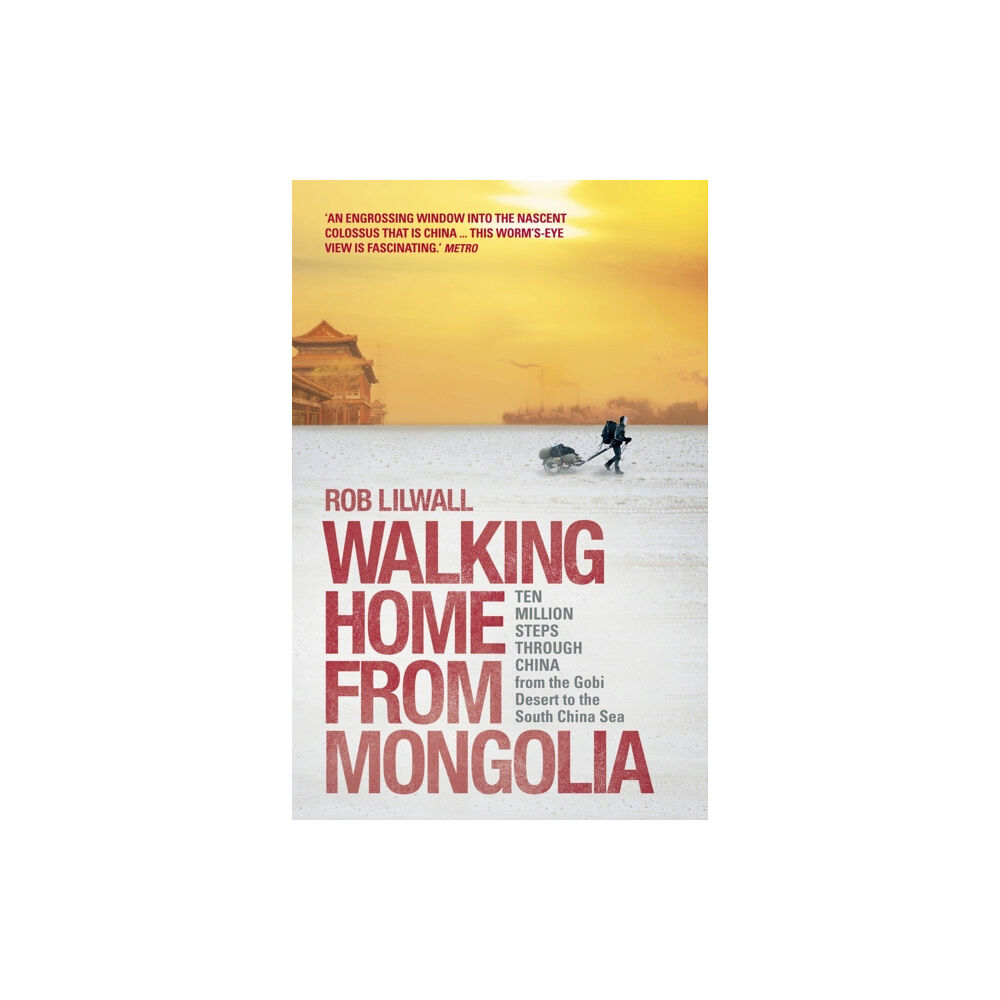 John Murray Press Walking Home From Mongolia (häftad, eng)