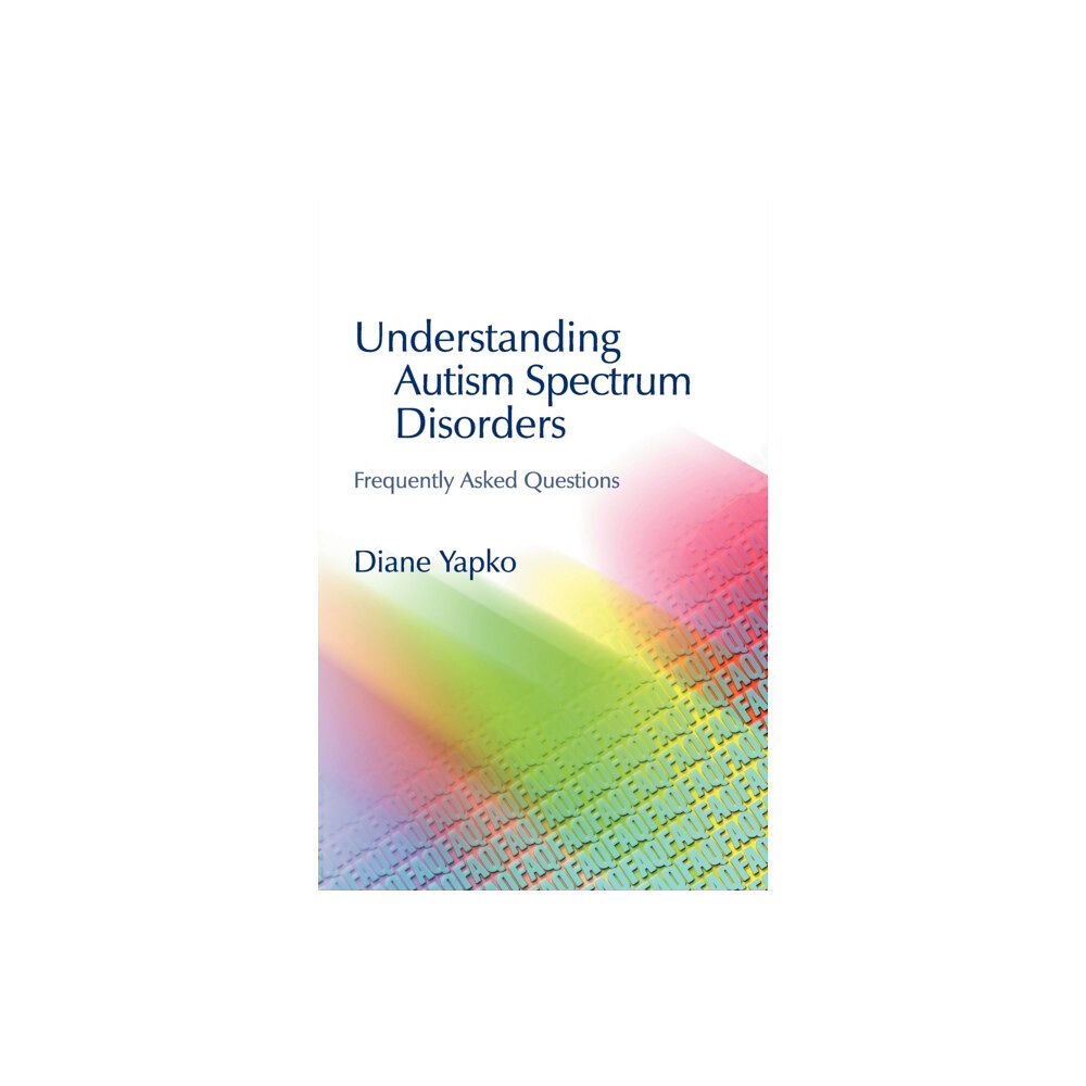 Jessica kingsley publishers Understanding Autism Spectrum Disorders (häftad, eng)