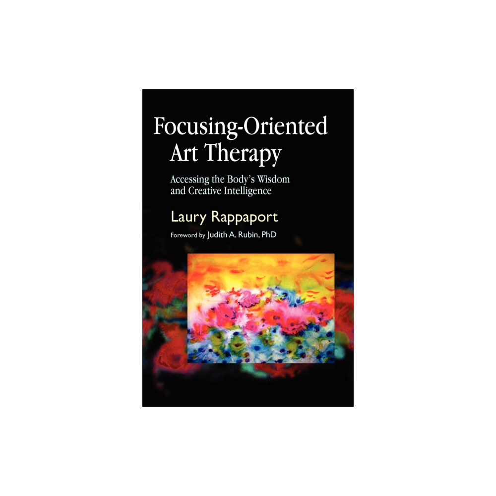 Jessica kingsley publishers Focusing-Oriented Art Therapy (häftad, eng)