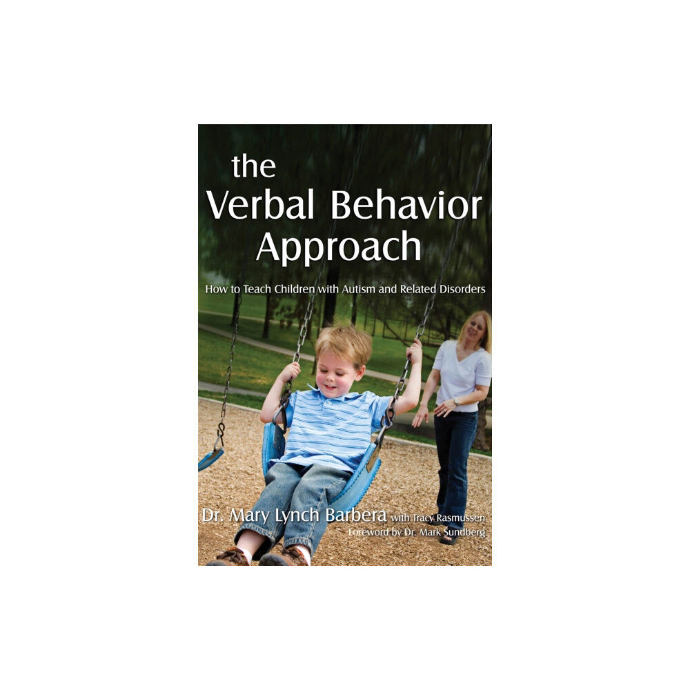 Jessica kingsley publishers The Verbal Behavior Approach (häftad, eng)