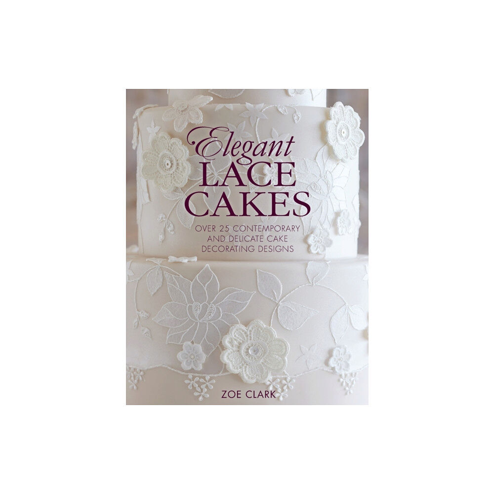 David & Charles Elegant Lace Cakes (häftad, eng)