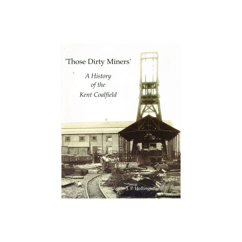 Stenlake Publishing Those Dirty Miners (häftad, eng)