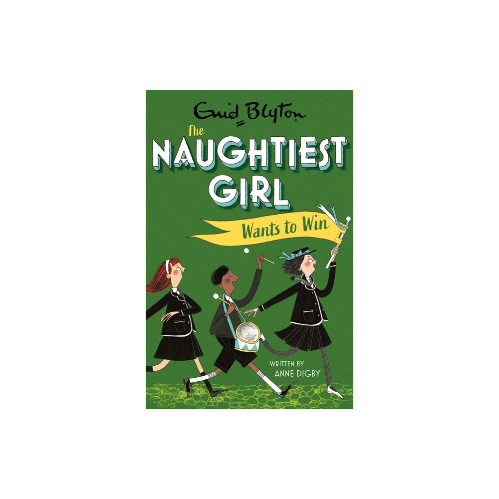 Hachette Children's Group The Naughtiest Girl: Naughtiest Girl Wants To Win (häftad, eng)