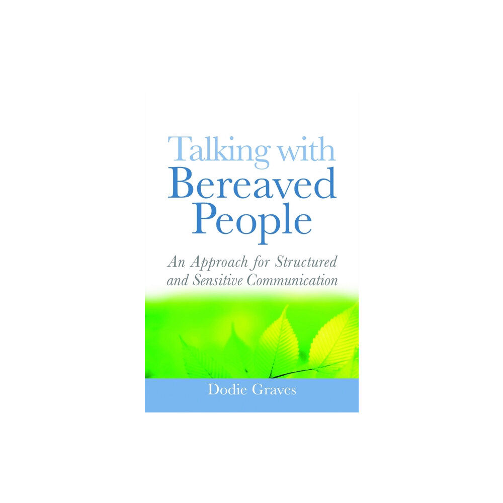 Jessica kingsley publishers Talking With Bereaved People (häftad, eng)