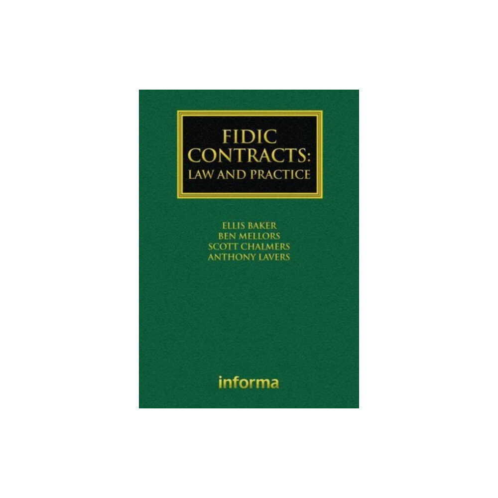 Taylor & francis ltd FIDIC Contracts: Law and Practice (inbunden, eng)