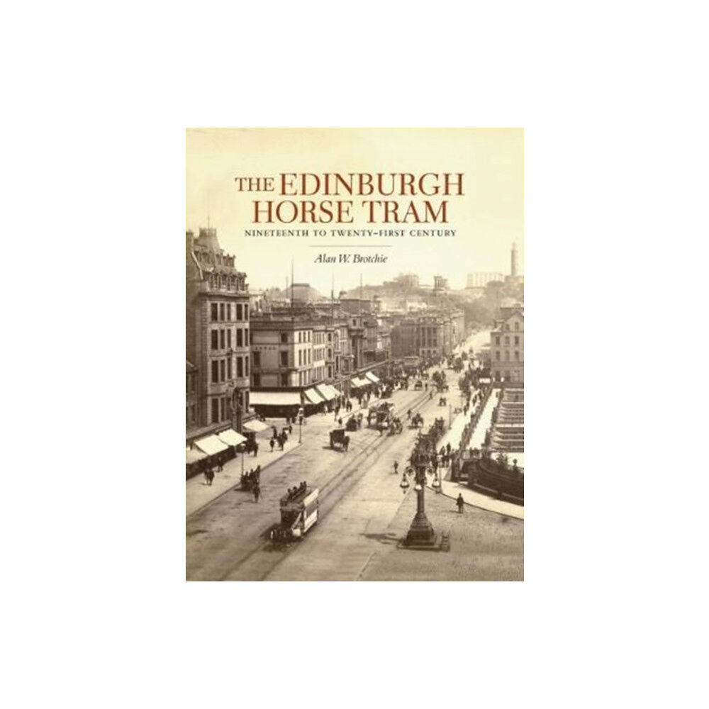 Stenlake Publishing The Edinburgh Horse Tram (inbunden, eng)