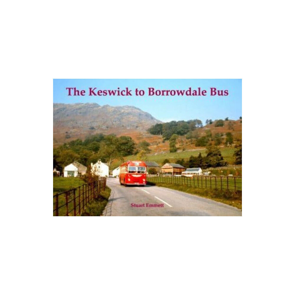 Stenlake Publishing The Keswick to Borrowdale Bus (häftad, eng)