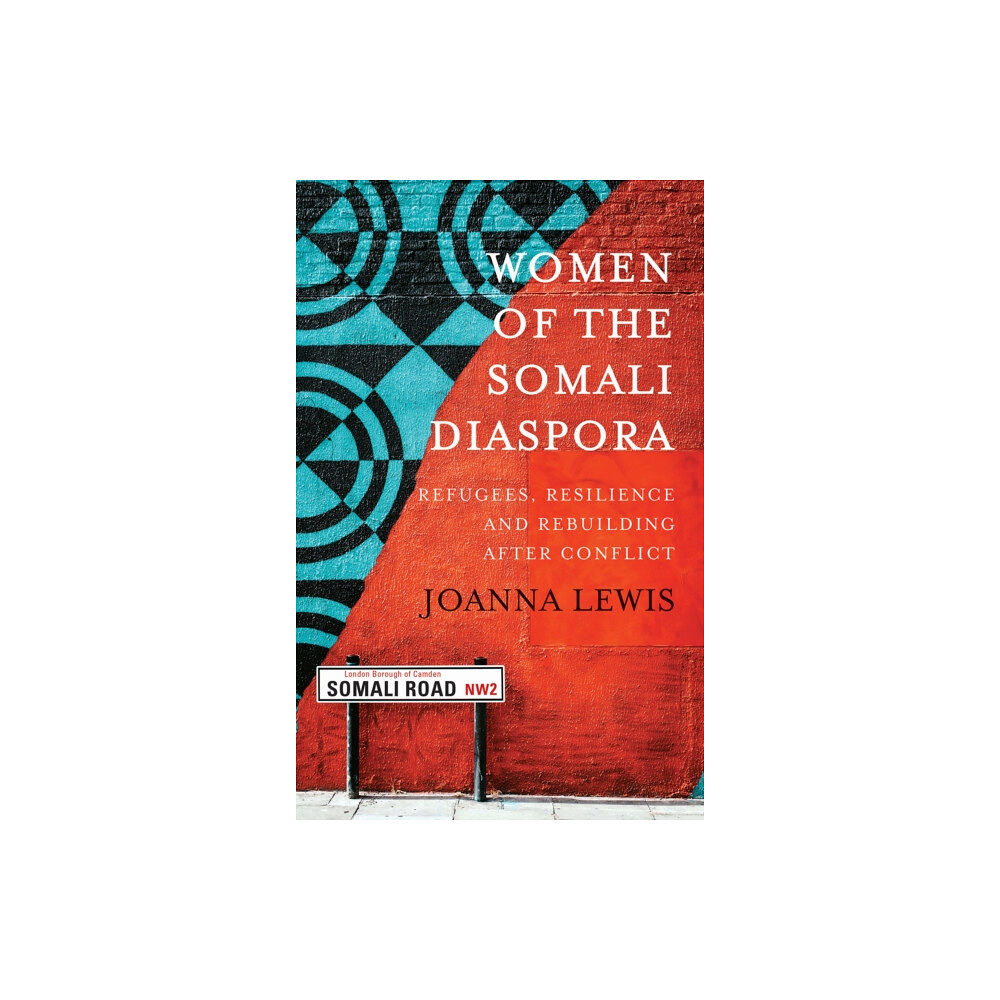 C hurst & co publishers ltd Women of the Somali Diaspora (häftad, eng)