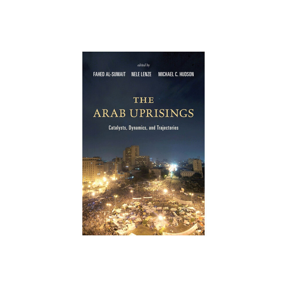 Rowman & littlefield The Arab Uprisings (häftad, eng)