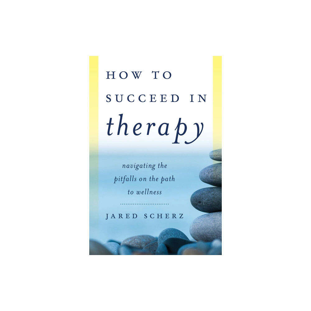 Rowman & littlefield How to Succeed in Therapy (inbunden, eng)