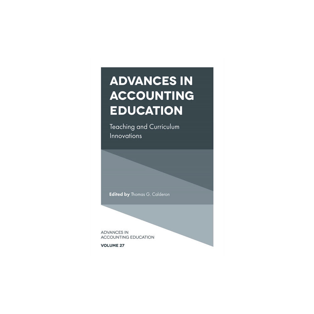 Emerald Publishing Limited Advances in Accounting Education (inbunden, eng)