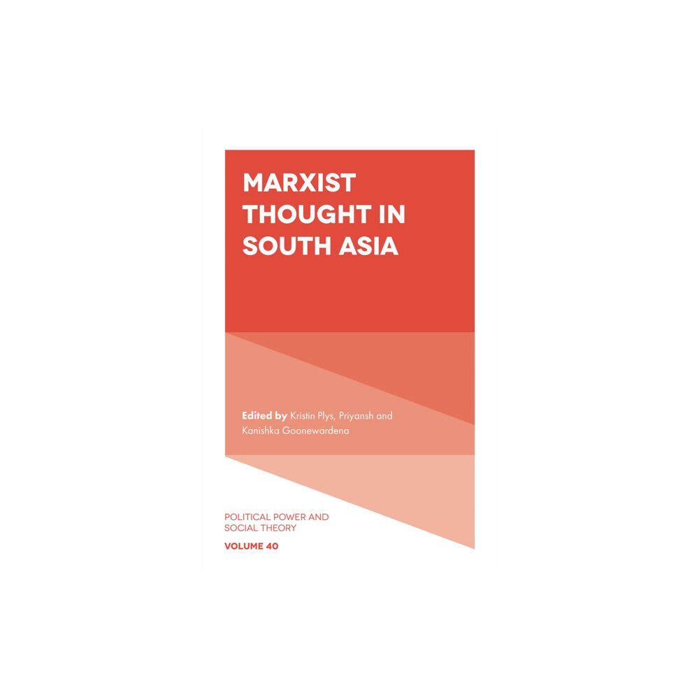 Emerald Publishing Limited Marxist Thought in South Asia (inbunden, eng)