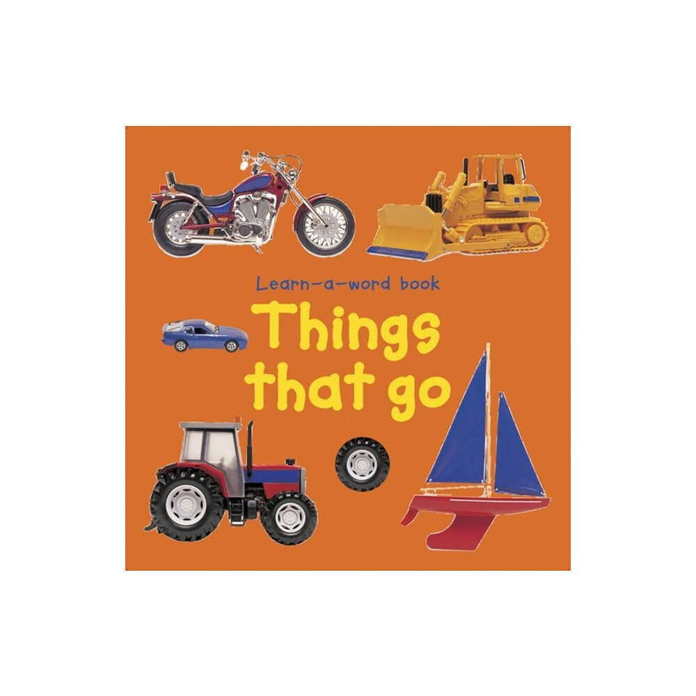 Anness publishing Learn-a-word Book: Things that Go (bok, board book, eng)