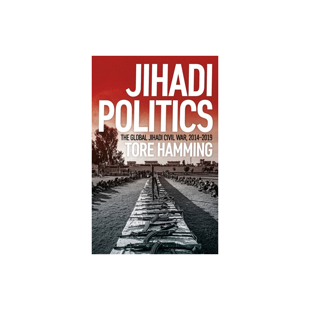 C hurst & co publishers ltd Jihadi Politics (inbunden, eng)