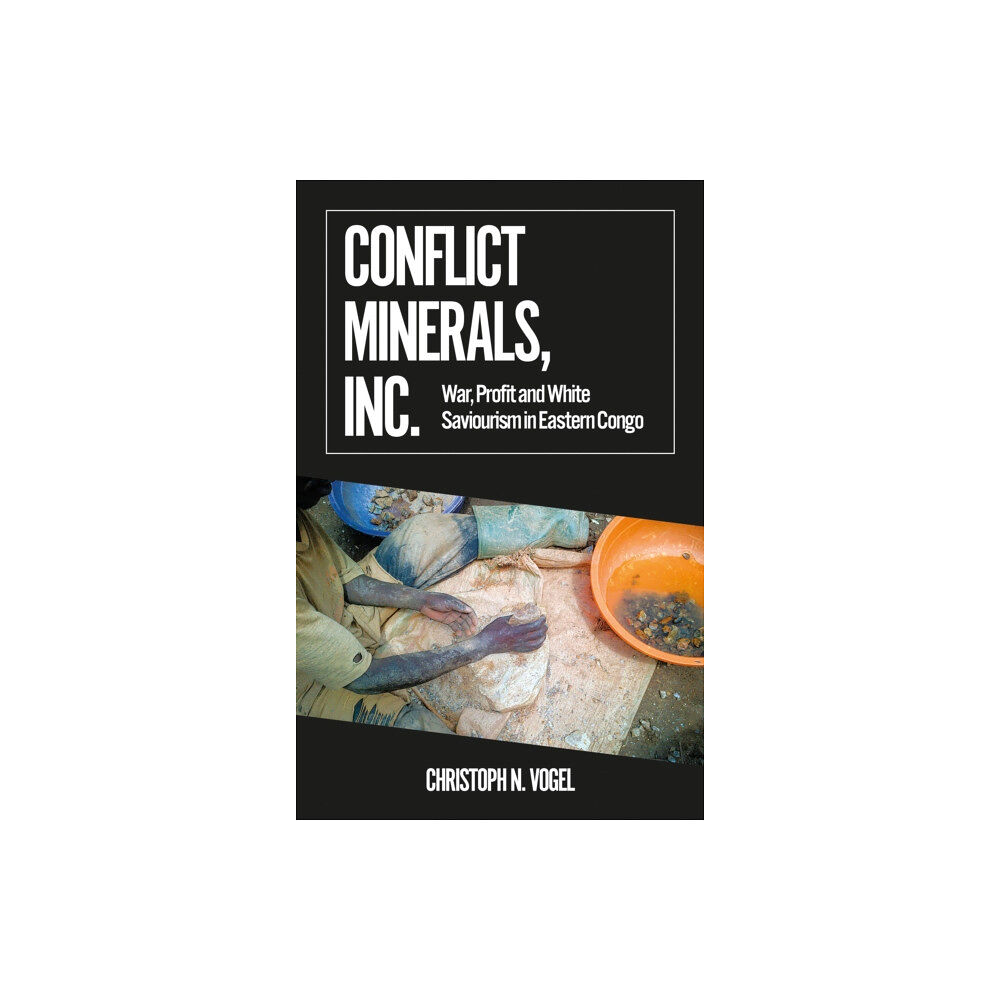 C hurst & co publishers ltd Conflict Minerals, Inc. (häftad, eng)