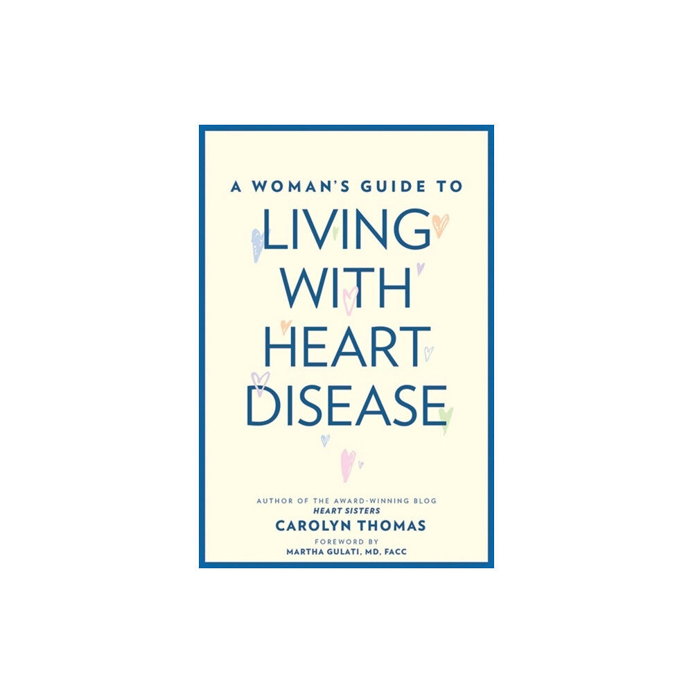 Johns Hopkins University Press A Woman's Guide to Living with Heart Disease (häftad, eng)