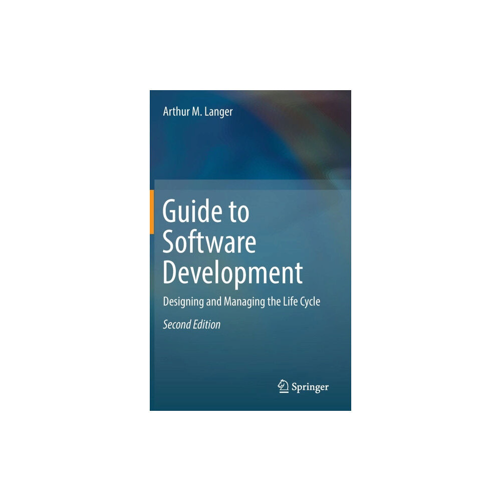 Springer London Ltd Guide to Software Development (inbunden, eng)