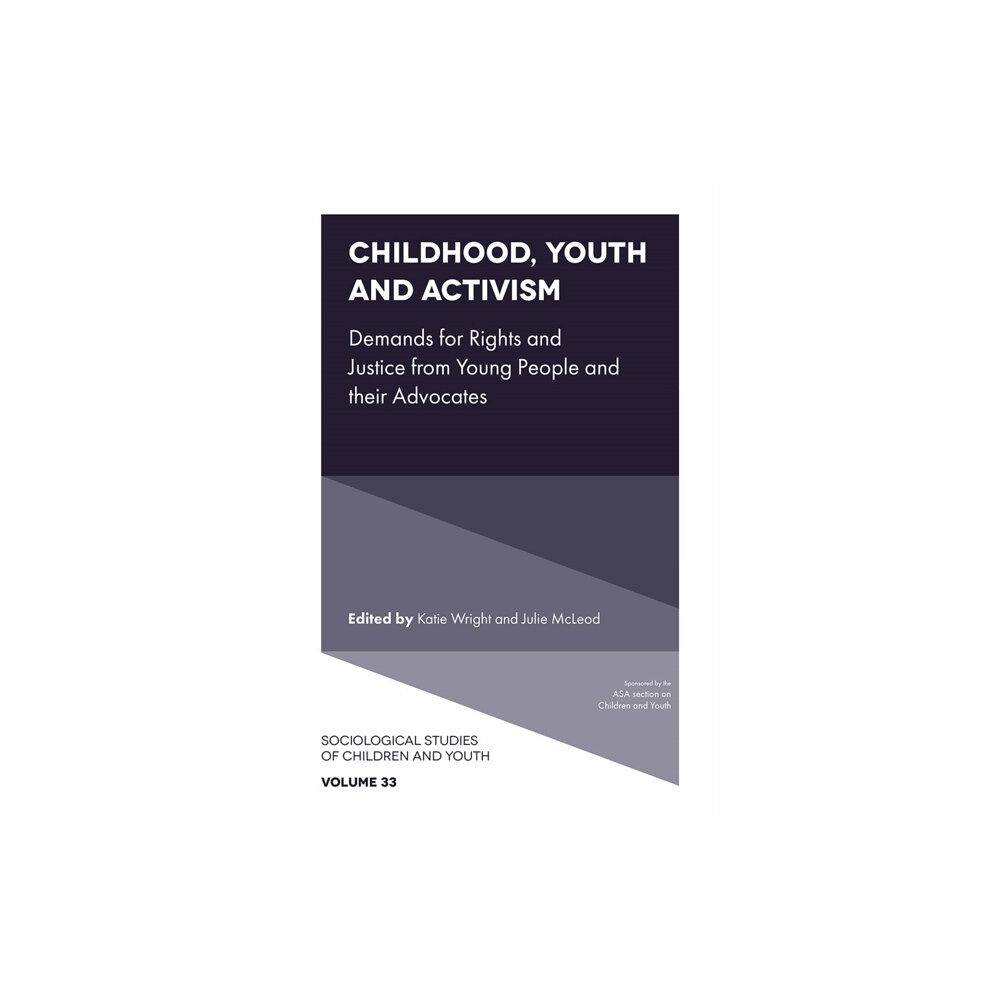 Emerald Publishing Limited Childhood, Youth and Activism (inbunden, eng)
