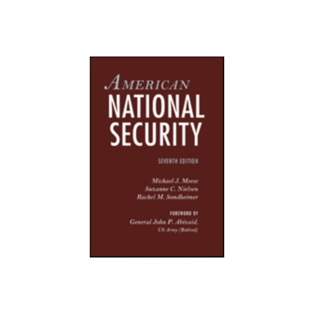 Johns Hopkins University Press American National Security (häftad, eng)