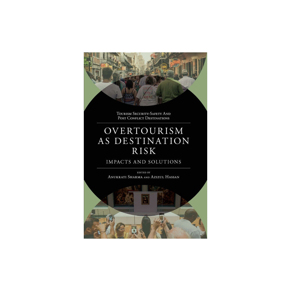 Emerald Publishing Limited Overtourism as Destination Risk (inbunden, eng)