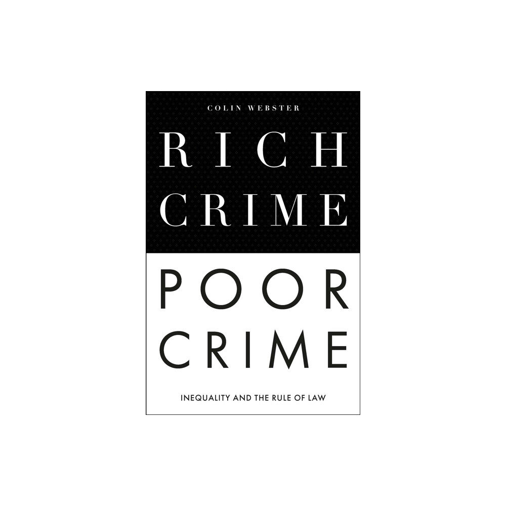 Emerald Publishing Limited Rich Crime, Poor Crime (häftad, eng)