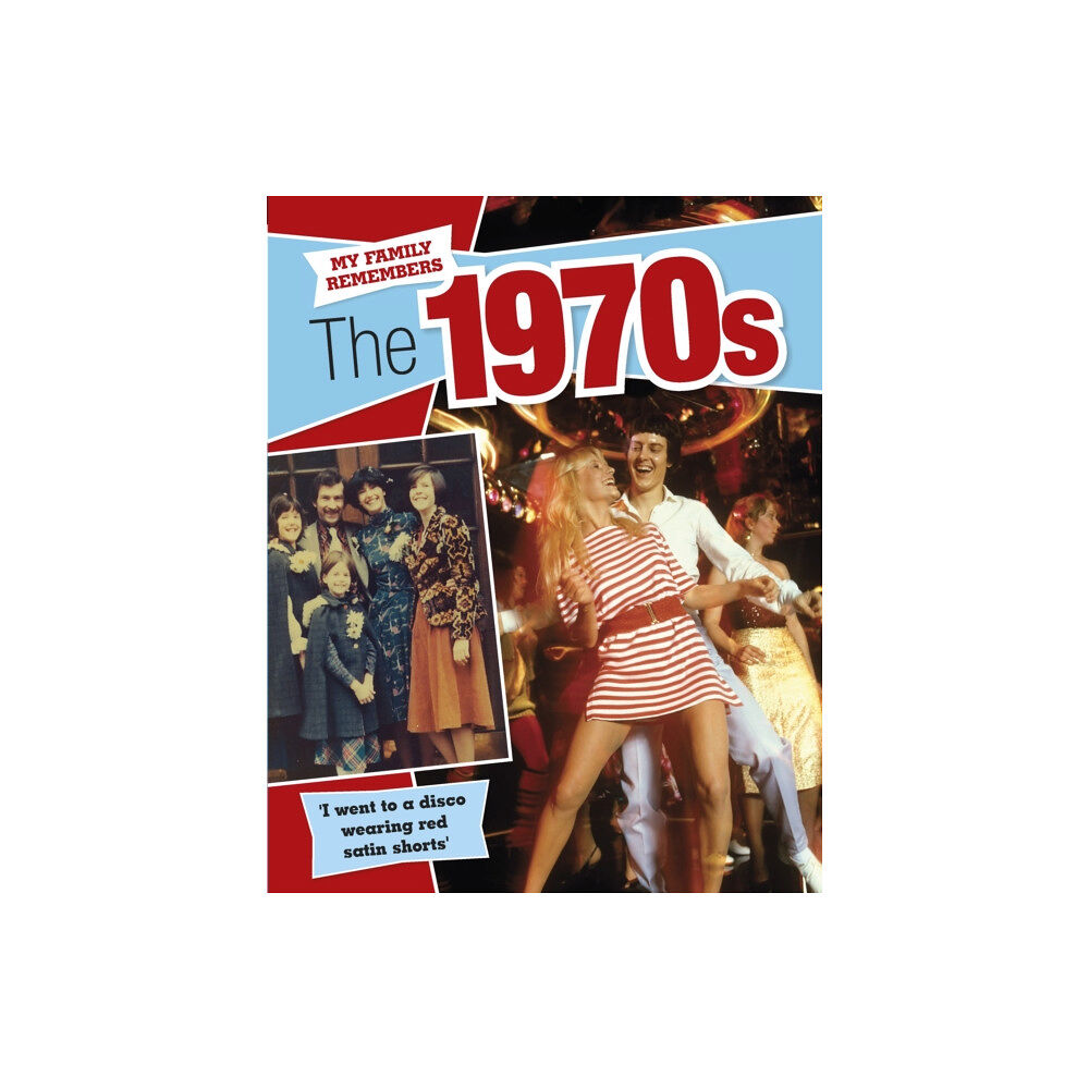 Hachette Children's Group My Family Remembers The 1970s (häftad, eng)