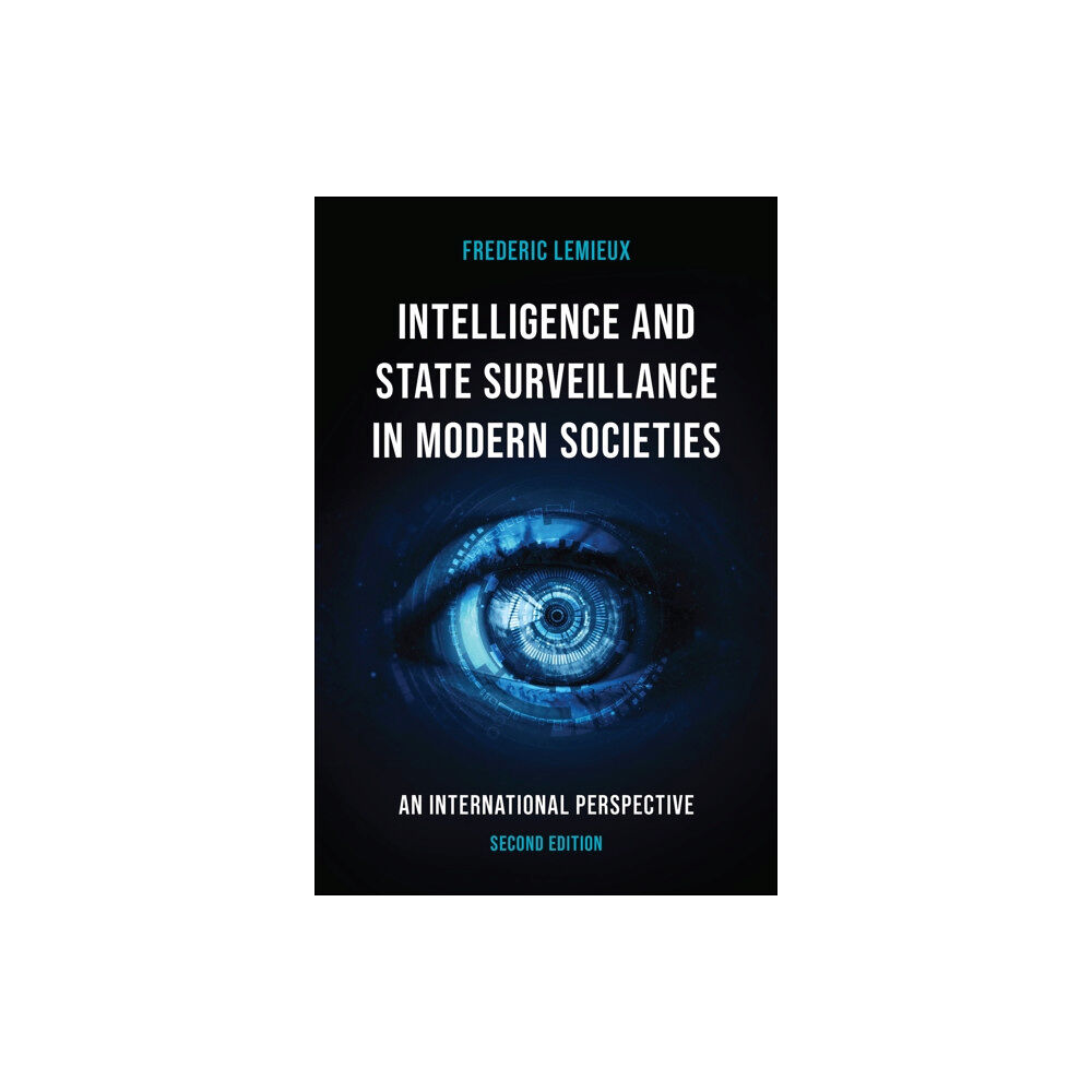 Emerald Publishing Limited Intelligence and State Surveillance in Modern Societies (inbunden, eng)