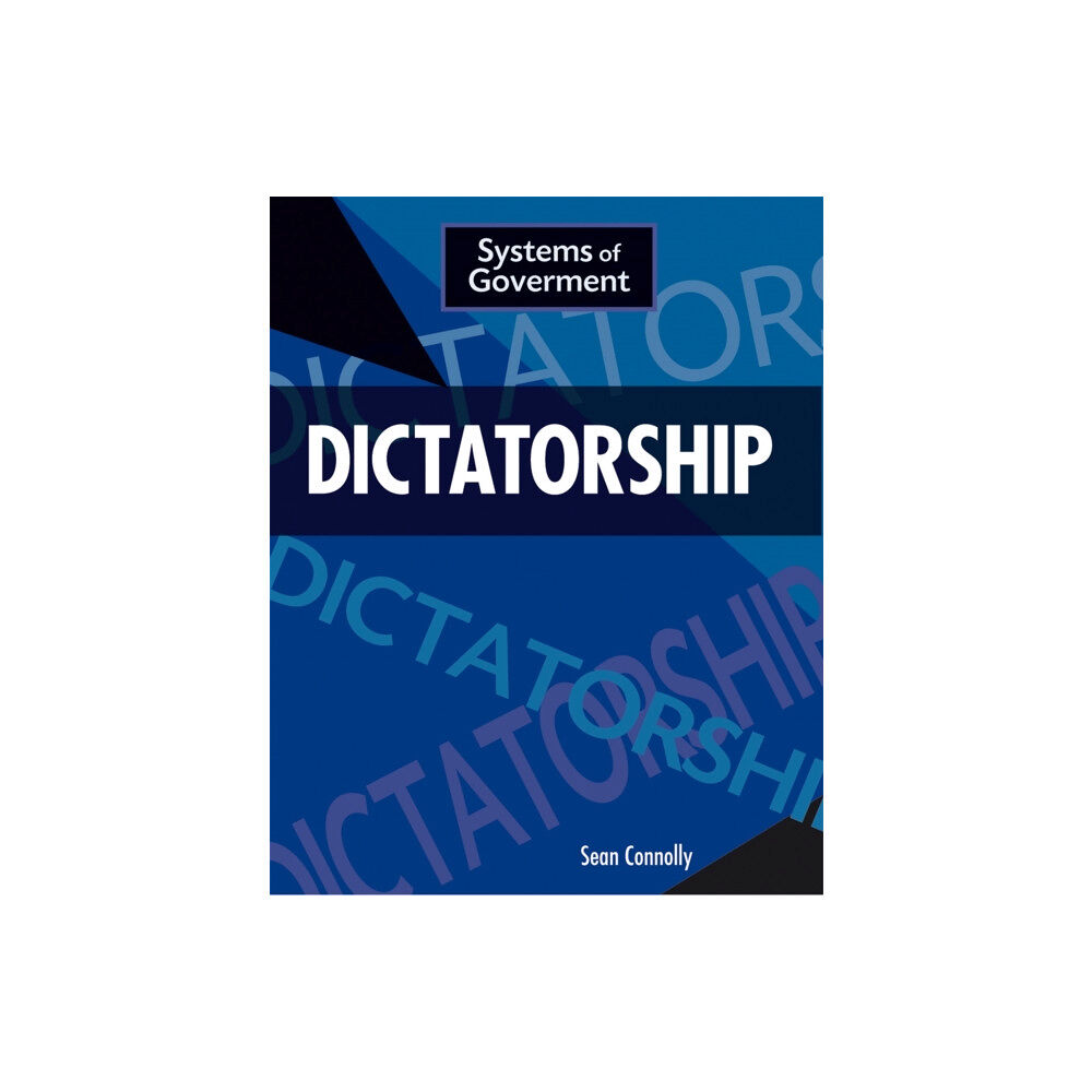 Hachette Children's Group Systems of Government: Dictatorship (häftad, eng)